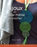 Nancy Waille - Bijoux en maille métal au crochet.