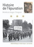 Bénédicte Vergez-Chaignon - Histoire de l'épuration.