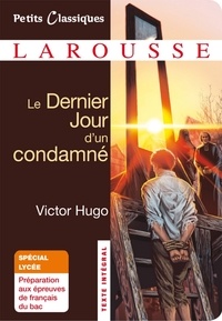 Victor Hugo - Le dernier jour d'un condamné.