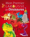 Benoît Delalandre - Mon Premier Larousse des dinosaures.