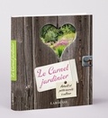 Catherine Delvaux - Le Carnet jardinier - Astuces et petits secrets à cultiver.