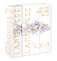 Le petit Larousse illustré 2013  Edition limitée