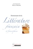 Pascal Mougin - Dictionnaire de Littérature française et francophone.