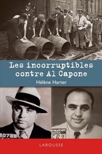 Hélène Harter - Les incorruptibles contre Al Capone.