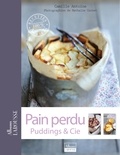 Camille Antoine - Pain perdu, Puddings & Cie.