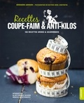 Bérengère Abraham et Florence Solsona - Recettes coupe-faim et anti-kilos - 100 recettes saines et gourmandes.