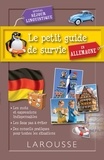  Collectif - Le petit guide de survie en Allemagne, spécial séjour linguistique.