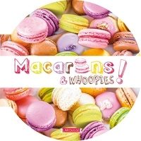 Carla Bardi - Macarons & whoopies !.