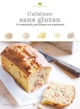 Camille Antoine et Florence Solsona - Cuisiner sans gluten - 50 recettes faciles, pour manger sain et gourmand.