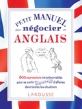 Frank Oliver Hansberger - Petit manuel pour négocier en anglais.