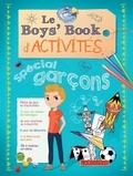 Steve Martin et Ellen Bailey - Le boy's book d'activités - Spécial garçon.
