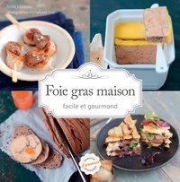 Emanuela Cino et Anne Loiseau - Foie gras maison.