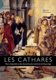 Renaud Thomazo - Les Cathares - Pour comprendre un des drames les plus meurtriers du Moyen Age.