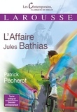 Patrick Pécherot - L'affaire Jules Bathias.