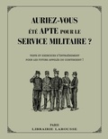 Carine Girac-Marinier - Auriez-vous été apte pour le service militaire ? - Tests et exercices d'entraînement pour les futurs appelés du contingent !.