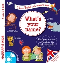 Annie Sussel et Christophe Boncens - What's your name ? - A partir de 4 ans. 1 CD audio