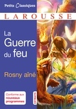 J-H Rosny Aîné - La Guerre du feu.