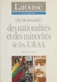 Roger Caratini - Dictionnaire des nationalités et des minorités de l'ex-U.R.S.S..