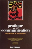 Jacques Almeras et Pierre Noblecourt - Pratique de la communication.