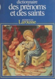 Pierre Pierrard - Dictionnaire des prénoms et des saints.