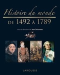 Jean Delumeau - Histoire du monde de 1492 à 1789.