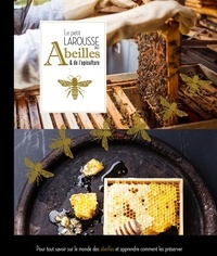 Fergus Chadwick et Steve Alton - Le petit Larousse des Abeilles & de l'apiculture.