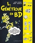Larry Gonick et Mark Wheelis - La génétique en BD.