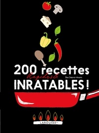 Elise Delprat-Alvarès - 200 recettes rapides et inratables !.