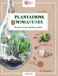Holly Farrell - Plantations miniatures - Terrariums, bocaux, suspensions, palettes.