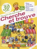 Sandra Lebrun et Laurent Audouin - Cherche et trouve - Plus de 30 jeux.