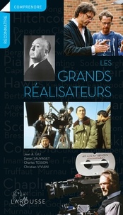 Jean Antoine Gili et Daniel Sauvaget - Les grands réalisateurs.