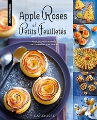 Elise Delprat-Alvarès - Apple Roses et petits feuilletés.
