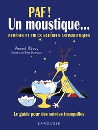 Vincent Albouy - Paf ! Un moustique.