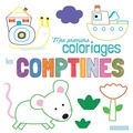 Stéphanie Bardy - Les comptines - Mes premiers coloriages.