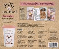 Coffret Hello cocotte !. 20 douceurs pour démarrer de bonne humeur ! Avec 1 mug