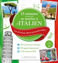 Luigia Pattano - 15 minutes par jour pour se mettre à l'italien - Une méthode efficace pour parler italien ! Pour débutants et faux débutants. 1 CD audio MP3