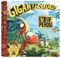  Cyber Group Studios - Gigantosaurus  : L'oeuf perdu.