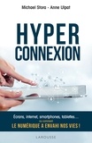 Michael Stora et Anne Ulpat - Hyperconnexion.