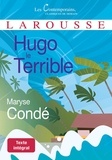 Maryse Condé et Carine Perreur - Hugo le Terrible.