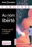 Alexis Liguaire - Au nom de la liberté - Anthologie.