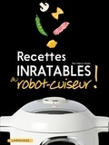 Élise Delprat-Alvarès - Recettes inratables au robot-cuiseur !.