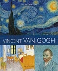 Gérard Denizeau - Van Gogh, maître de la couleur.