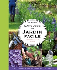 Didier Willery - Le petit Larousse du jardin facile.