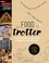 Jean Tiffon et Mathieu Guillot - Food trotter - 9 guides de découvertes culinaires et 1 carnet de voyage.