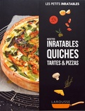  Larousse - Recettes inratables quiches, tartes & pizzas.