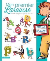 Pascale Cheminée et Laurence Lentin - Mon premier Larousse - Les mots expliqués aux enfants de 4 à 7 ans.