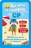 Valérie Disse - Qui sera le champion du CP ? - 225 quiz pour réviser toutes les matières du CP en s'amusant !.