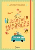 Sophie Chanourdie - Mon journal des vacances.