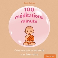 Stella Delmas - 100 méditations minute.