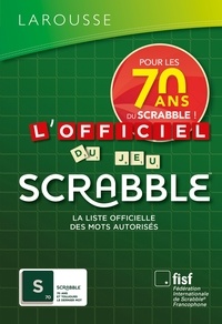 Florian Lévy - L'officiel du jeu Scrabble - Avec 1 carnet de scores offert.